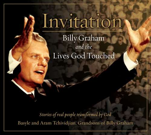 Book cover of Invitation: Billy Graham and the Lives God Touched
