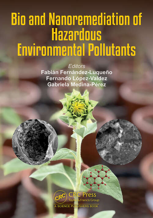 Book cover of Bio and Nanoremediation of Hazardous Environmental Pollutants