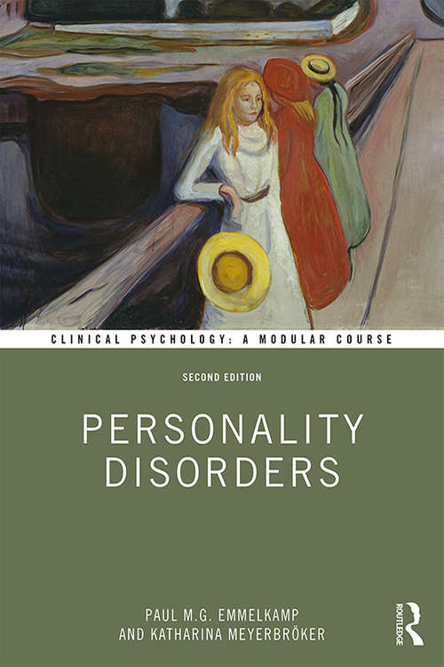 Book cover of Personality Disorders: Personality Disorders (Second) (Clinical Psychology: A Modular Course)