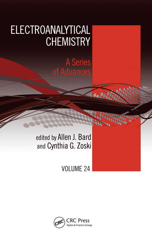 Book cover of Electroanalytical Chemistry: A Series of Advances: Volume 24 (1) (Electroanalytical Chemistry: A Series of Advances)