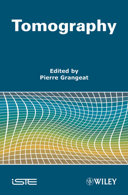 Book cover of Tomography (Wiley-iste Ser.)