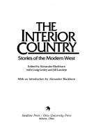 Book cover of The Interior Country-Stories of the Modern West