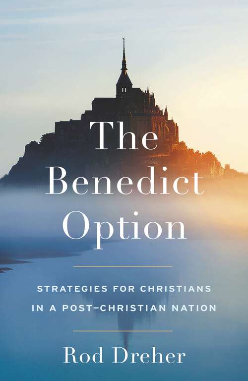 Book cover of The Benedict Option