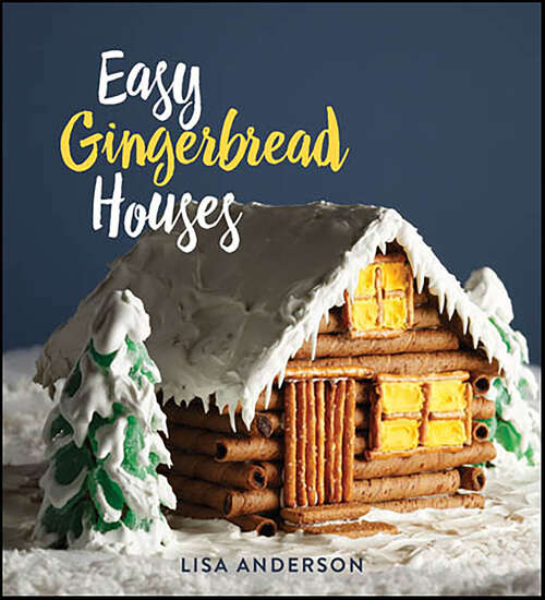 Book cover of Easy Gingerbread Houses