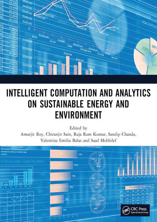 Book cover of Intelligent Computation and Analytics on Sustainable Energy and Environment: Proceedings of the 1st International Conference on Intelligent Computation and Analytics on Sustainable Energy and Environment (Conference Proceedings Series on Intelligent Systems, Data Engineering, and Optimization)