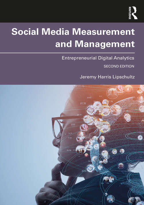 Book cover of Social Media Measurement and Management: Entrepreneurial Digital Analytics (2)