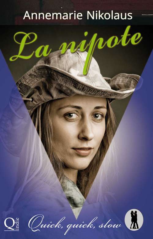 Book cover of La nipote (Quick, quick, slow - Club di Danza Lietzensee #1)