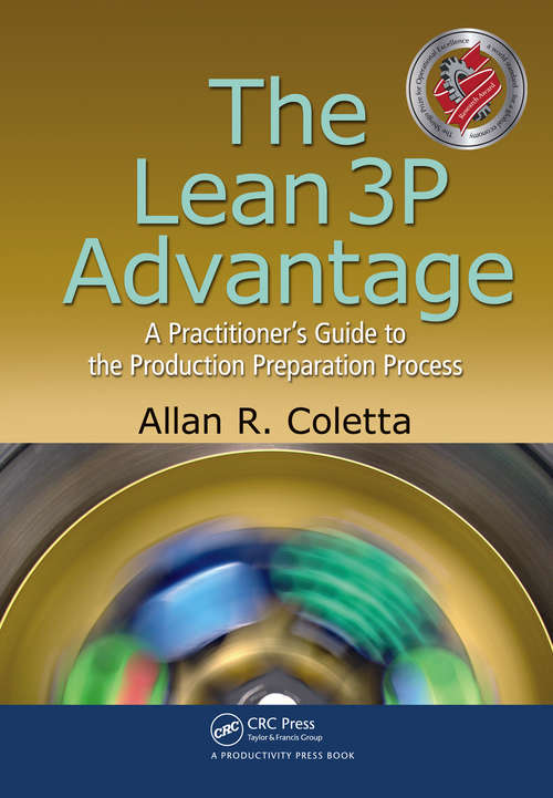 Book cover of The Lean 3P Advantage: A Practitioner's Guide to the Production Preparation Process