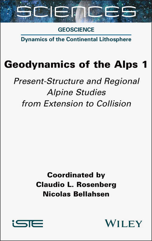 Book cover of Geodynamics of the Alps 1: Present-Structure and Regional Alpine Studies from Extension to Collision