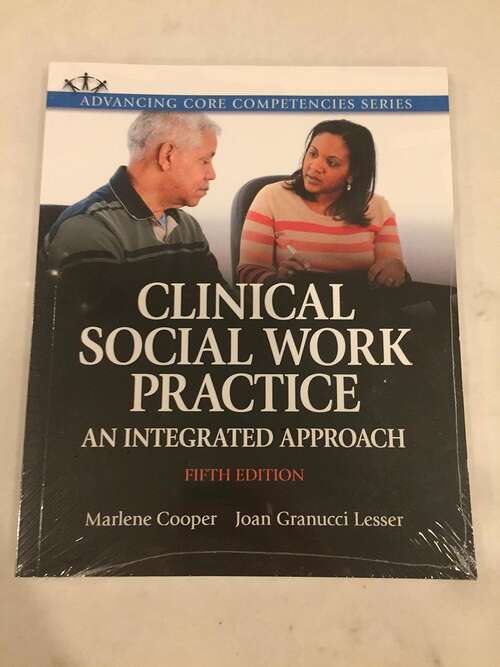 Book cover of Clinical Social Work Practice: An Integrated Approach (5)