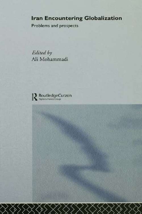 Book cover of Iran Encountering Globalization: Problems and Prospects