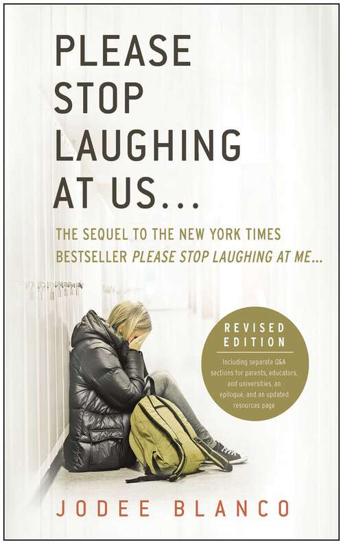 Book cover of Please Stop Laughing at Us... (Revised Edition): The Sequel to the New York Times Bestseller Please Stop Laughing at Me...