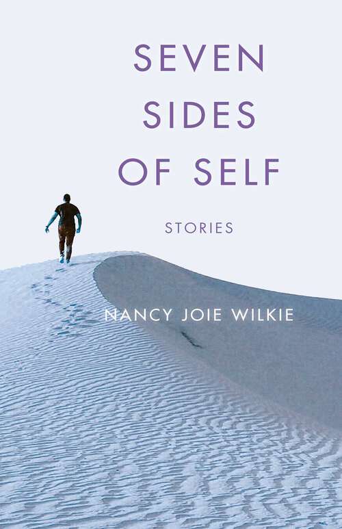 Book cover of Seven Sides of Self: Stories