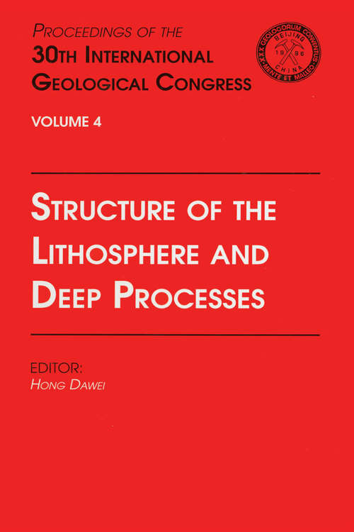 Book cover of Structure of the Lithosphere and Deep Processes: Proceedings of the 30th International Geological Congress, Volume 4