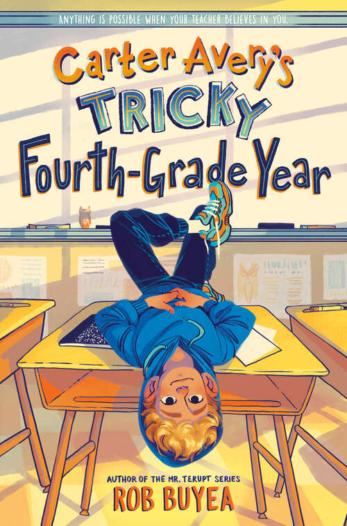 Book cover of Carter Avery's Tricky Fourth-Grade Year