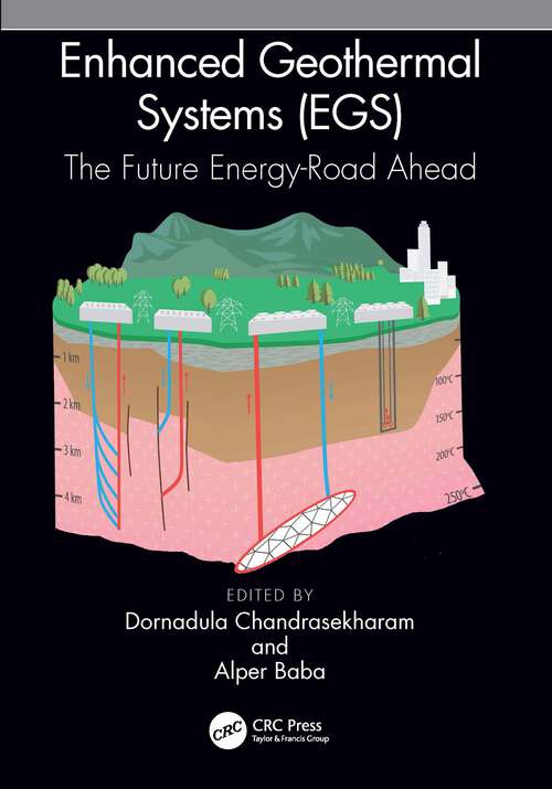 Book cover of Enhanced Geothermal Systems (EGS): The Future Energy-Road Ahead