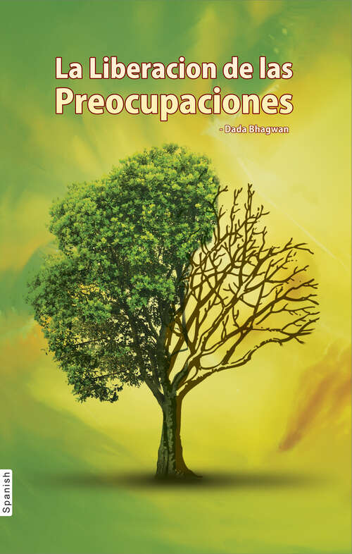 Book cover of La Liberacion De Las Preocupaciones