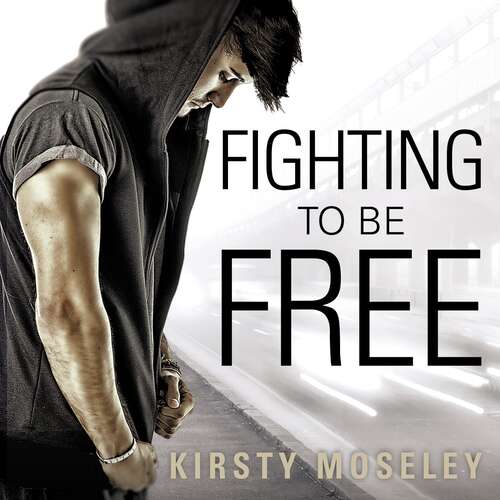 Book cover of Fighting To Be Free