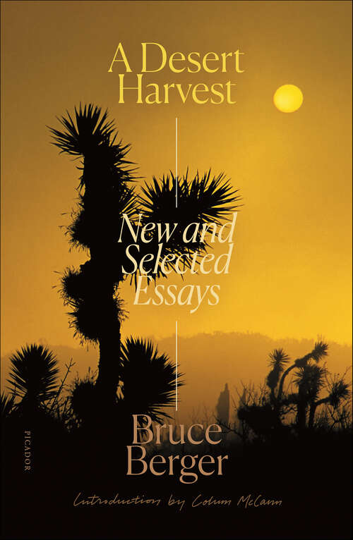 Book cover of A Desert Harvest: New and Selected Essays