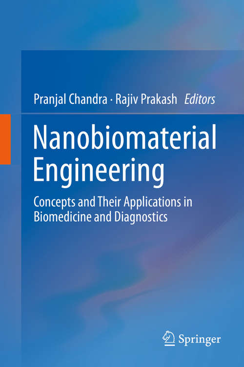 Book cover of Nanobiomaterial Engineering: Concepts and Their Applications in Biomedicine and Diagnostics (1st ed. 2020)
