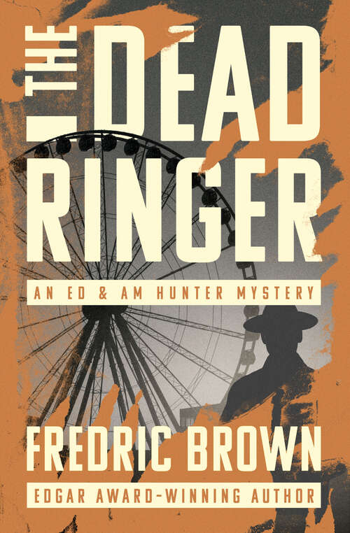 Book cover of The Dead Ringer (Digital Original) (The Ed & Am Hunter Mysteries #2)