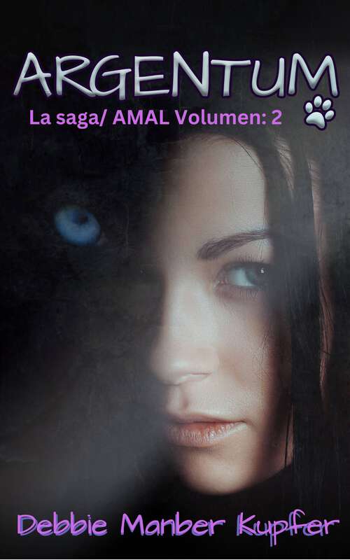 Book cover of Argentum (La saga/ AMAL Volumen: 2 #2)