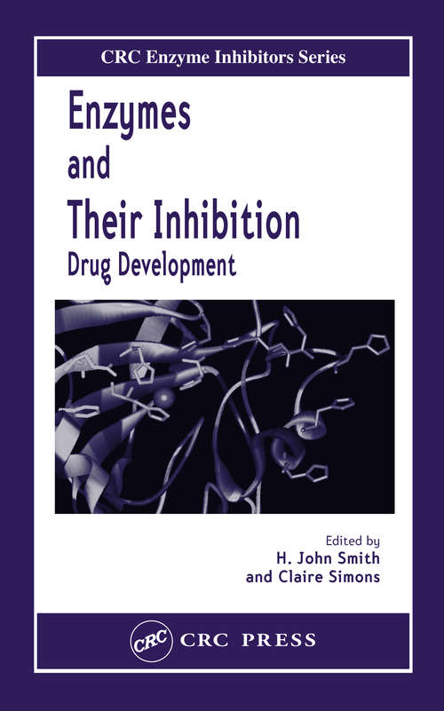 Book cover of Enzymes and Their Inhibitors: Drug Development (1)