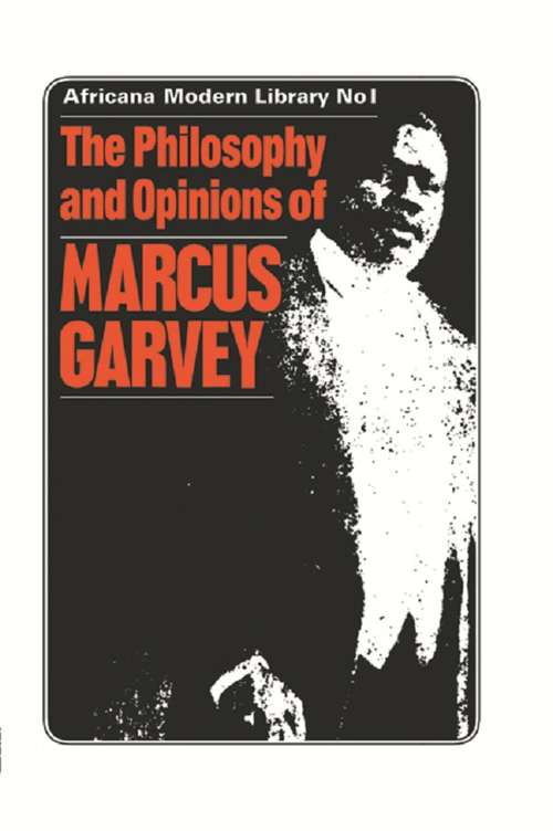 Book cover of The Philosophy and Opinions of Marcus Garvey: Africa for the Africans (2) (New Marcus Garvey Library: No. 9)