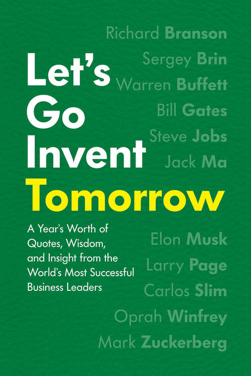 Book cover of Let's Go Invent Tomorrow (In Their Own Words)