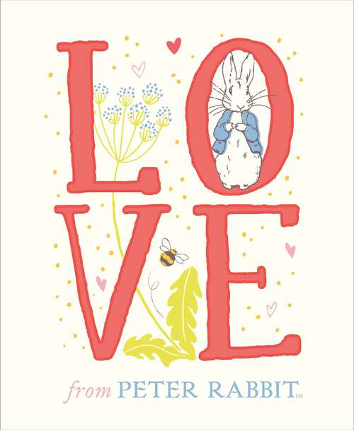 Book cover of Love from Peter Rabbit (Peter Rabbit)