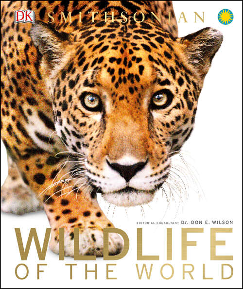 Book cover of Wildlife of the World (DK Wonders of the World)