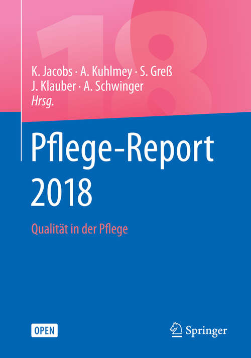 Book cover of Pflege-Report 2018: Qualität in der Pflege