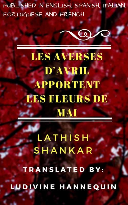 Book cover of Les averses d'avril apportent les fleurs de mai