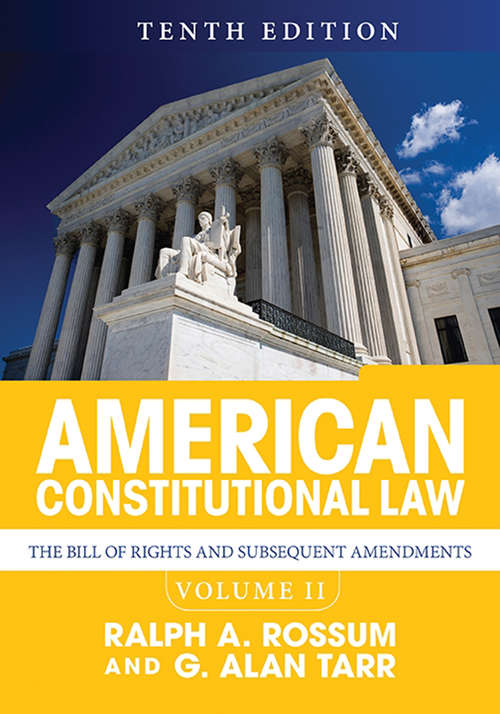 Book cover of American Constitutional Law, Volume II: The Bill of Rights and Subsequent Amendments