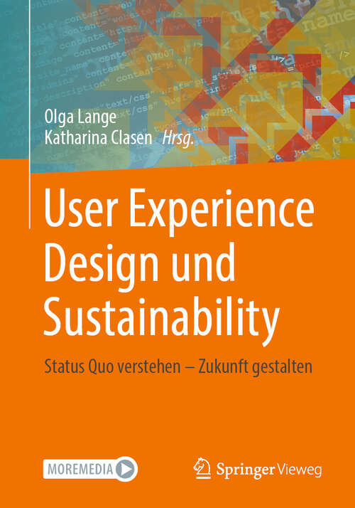 Book cover of User Experience Design und Sustainability: Status Quo verstehen – Zukunft gestalten