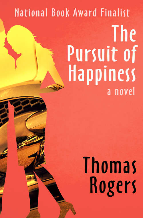 Book cover of The Pursuit of Happiness: A Novel