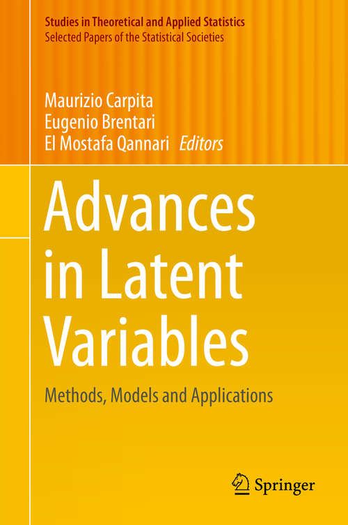 Book cover of Advances in Latent Variables: Methods, Models and Applications (Studies in Theoretical and Applied Statistics)