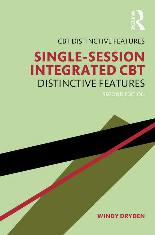 Book cover of Single-Session Integrated CBT: Distinctive features (2) (CBT Distinctive Features)