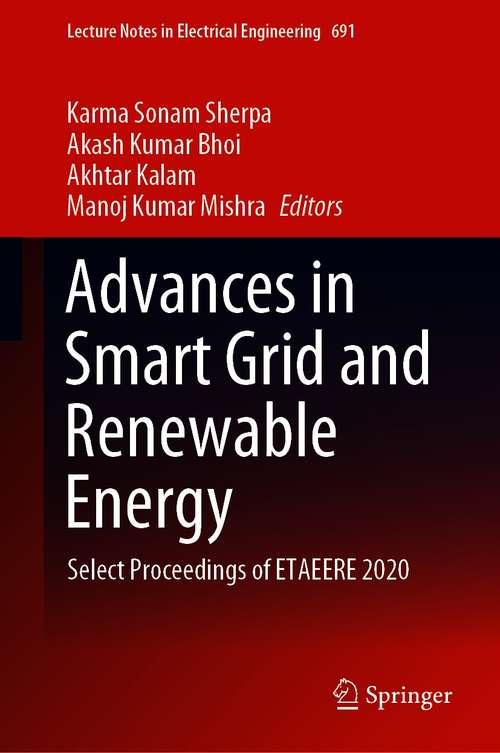 Book cover of Advances in Smart Grid and Renewable Energy: Select Proceedings of ETAEERE 2020 (1st ed. 2021) (Lecture Notes in Electrical Engineering #691)