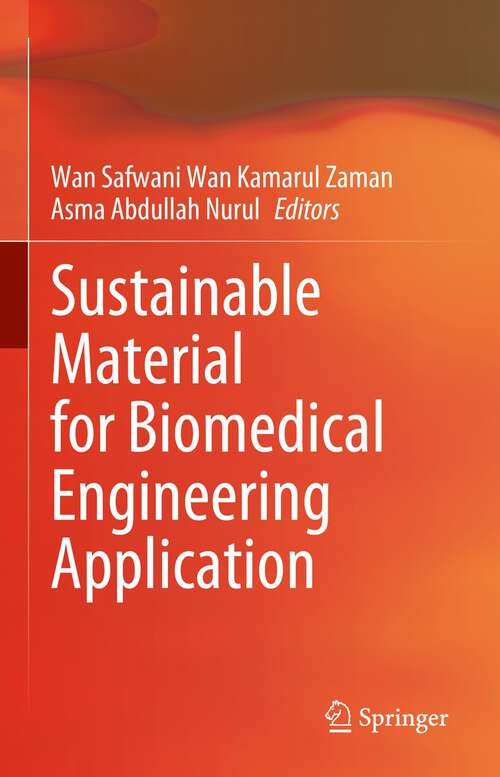 Book cover of Sustainable Material for Biomedical Engineering Application (1st ed. 2023)