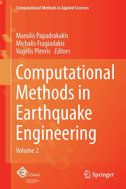 Book cover of Computational Methods in Earthquake Engineering: Volume 2 (Computational Methods in Applied Sciences #30)