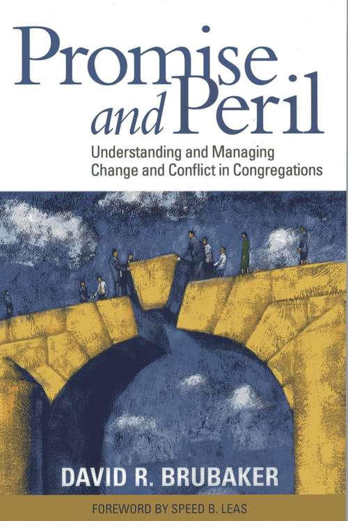 Book cover of Promise and Peril: Understanding and Managing Change and Conflict in Congregations