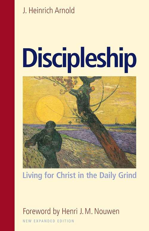 Book cover of Discipleship: Living For Christ In The Daily Grind