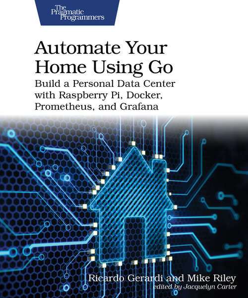 Book cover of Automate Your Home Using Go