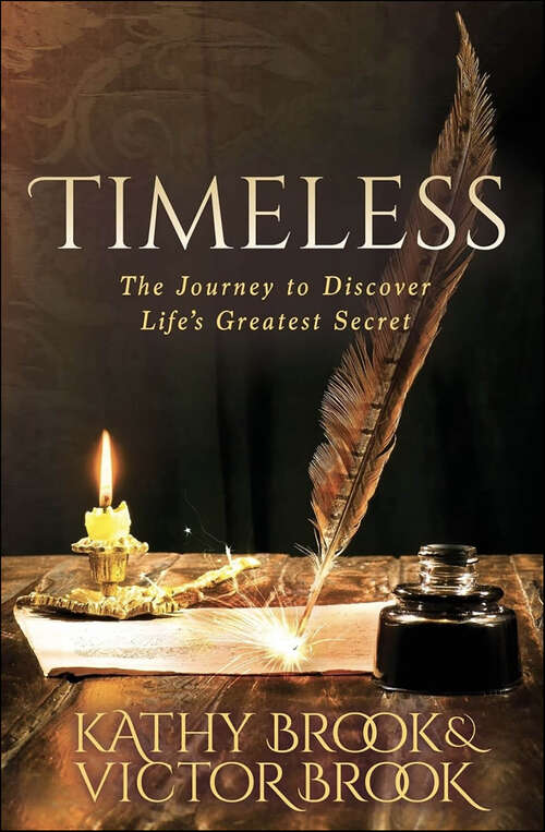 Book cover of Timeless: The Journey to Life’s Greatest Secret