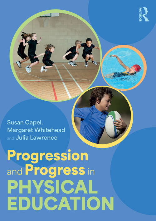 Book cover of Progression and Progress in Physical Education