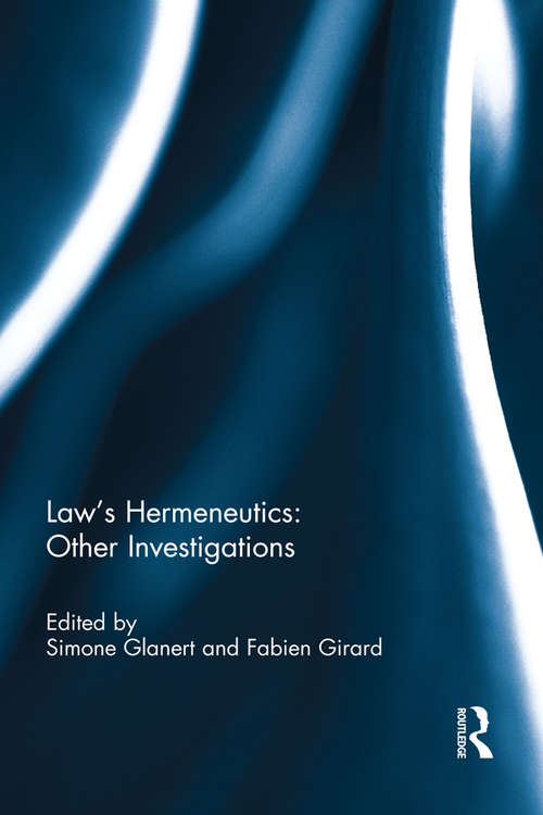 Book cover of Law's Hermeneutics: Other Investigations