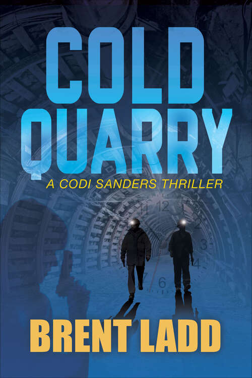 Book cover of Cold Quarry (A Codi Sanders Thriller)