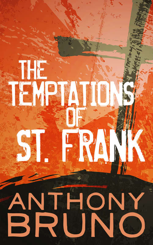 Book cover of The Temptations of St. Frank