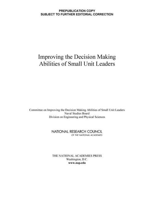 Book cover of Improving the Decision Making Abilities of Small Unit Leaders